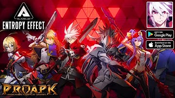 BlazBlue Entropy Effect Mobile Gameplay Android / iOS
