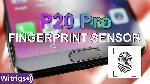 P20 Pro Fingerprint Sensor Repair Guide