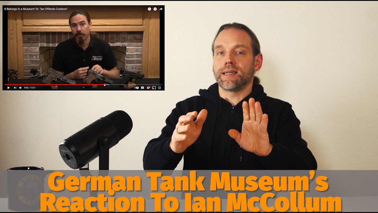 German Tank Museum's Ralf Raths reacts to Ian McCollums video "It belongs in a museum!"