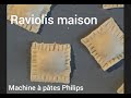 Test raviolis machine  ptes philips pasta maker