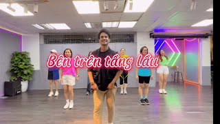 Bên Trên Täng Làu || Täng Duy Tân ||Version 2 | ftth Bap | Zumba| Dance fit