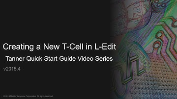 Creating a New T-Cell in Tanner L-Edit