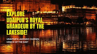 Udaipur After Sunset: When the City of Lakes Dons its Jewels screenshot 1