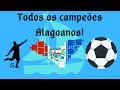 Confira o ranking dos campeões do Campeonato Alagoano