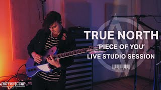 True North - Piece Of You (Official Live Video)