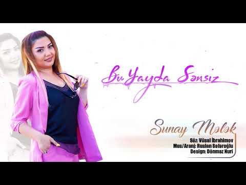 Sunay Melek   Bu Yayda Sensiz 2019