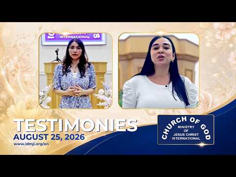 Testimonies August 25, 2026 – CGMJCI