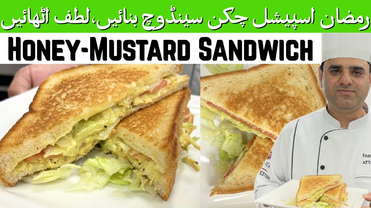 Chicken Grill Sandwich | Honey Sandwich | چکن سنڈوچ رسیپی بنانے کا آسان طریقہ with chef Farrukh