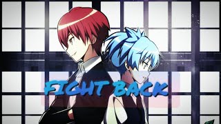 FIGHT BACK - Assassination Classroom