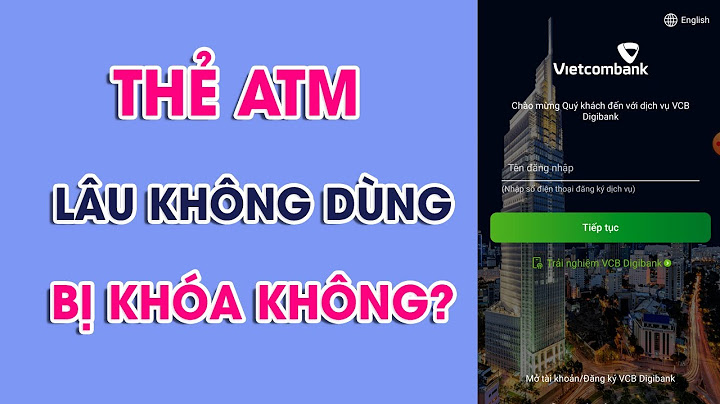 Atm vietcombank thẻ mới lỗi hệ thống đốc