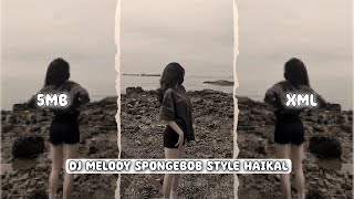Preset Am Dj Melody Spongebob Style Haikal Rimex