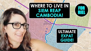 Where to live in Siem Reap, Cambodia? Ultimate expat guide for 2023! #forriel #cambodia