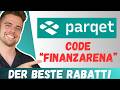 Höchster Parqet Rabatt! 🤯💸 Parqet Gutscheincode "FINANZARENA"