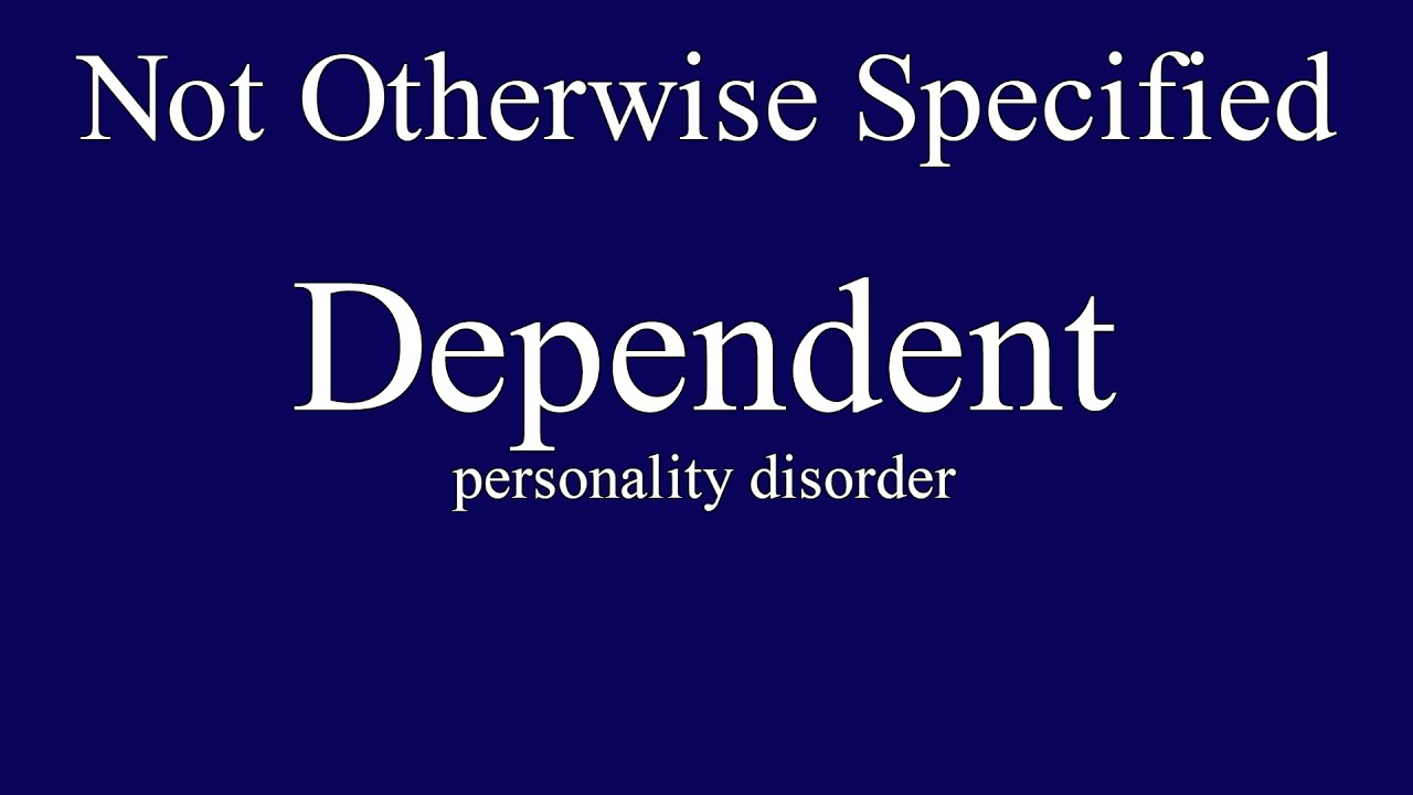 Dependent Personality Disorder - YouTube