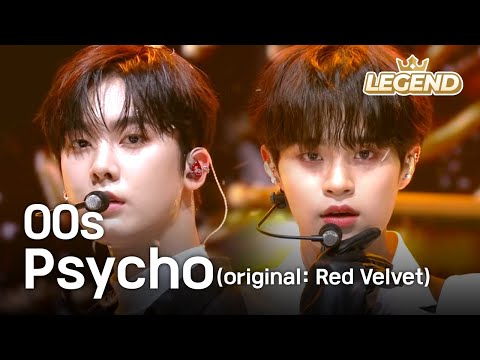 00s - Psycho (original song: Red Velvet)