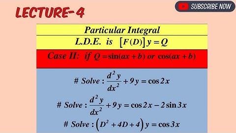 Particular Integral if Q=sin(ax+b) or cos(ax+b)