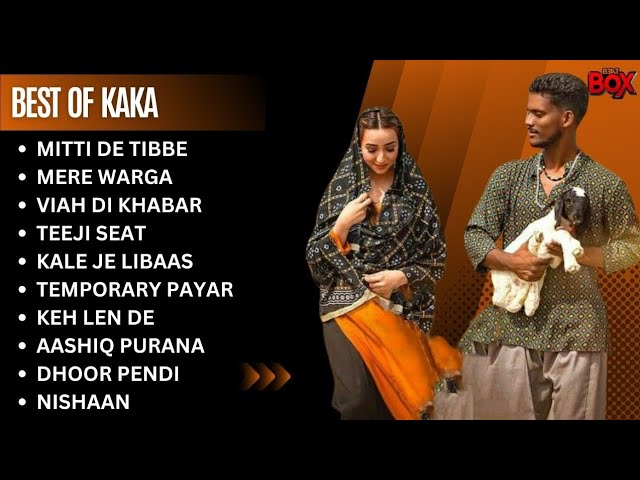 Best Of Kaka | Kaka New Songs | Kaka All Songs | New Punjabi songs 2023 #kaka class=