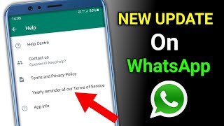 Yearly Reminder of Our Terms of Service Update | WhatsApp New Feature | WhatsApp New Update 2022