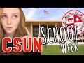 A CSUN School Week (+ advice & mini school tour)