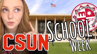 A CSUN School Week (+ advice & mini school tour)