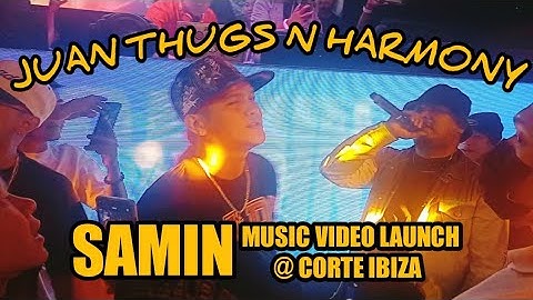 JUAN THUGS N HARMONY - LIVE @ CORTE IBIZA (SAMIN MUSIC VIDEO LAUNCH)