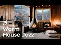 Cozy house jazz  relaxing warm piano music with crackling fireplace for sleep study focus work