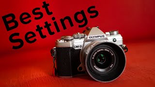 Olympus E-M5 MKIII - BEST Settings