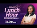 LUNCH HOUR SEASON OF HOLY SPIRIT DAY114 IN THE UPPER ROOM WITH Pr Anitha GAKUMBA 23 7 2025 LUNCH HOUR SEASON OF HOLY SPIRIT DAY114 IN THE UPPER ROOM WITH Pr Anitha GAKUMBA 23 7 2025