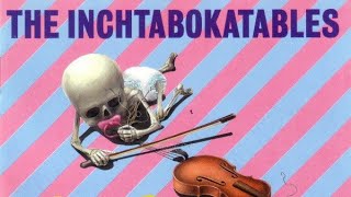 The Inchtabokatables - Ultra (Full Album)