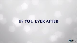In You Ever After (Lyric Video) || SDH Makassar