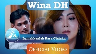 Wina DH - Lemahkanlah Rasa Cintaku (HD)