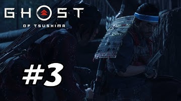 Ghost of Tsushima - Gameplay Walkthrough Part 3 - Stealth Operation Rescue Taka