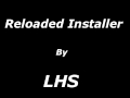 Reloaded installer 1