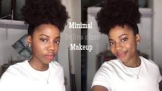 GRWM| Get Ready With Me | Online Class Minimal Makeup Look