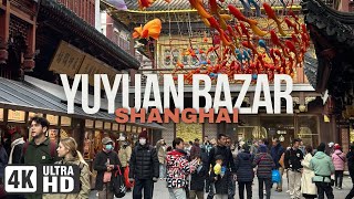 4K Walking Tour China 🇨🇳 •Yuyuan Bazar• Shanghai/ Chinese atmosphere ambience