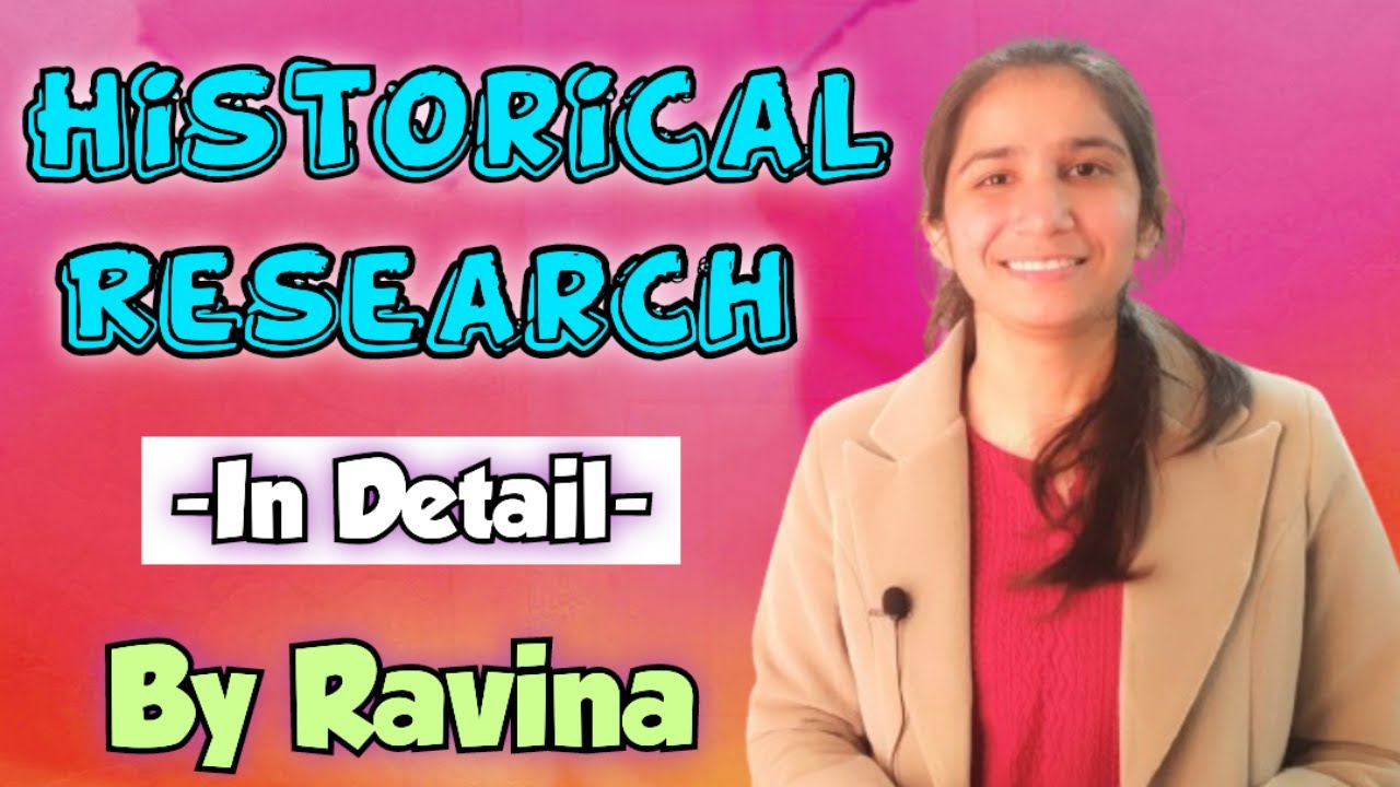 Historical Research | B.Ed./M.Ed./UGC Net Paper-1/Paper-2 Education @InculcateLearning By Ravina