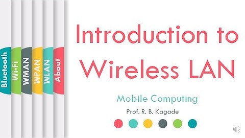 What is Wireless LAN | Mobile Computing | ProfRBKagade | L03 | LLAGT #LLAGT