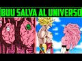 BUU ABSORBE A  ATODOS PARA SALVAR EL UNIVERSO - DRAGON BALL SUPER