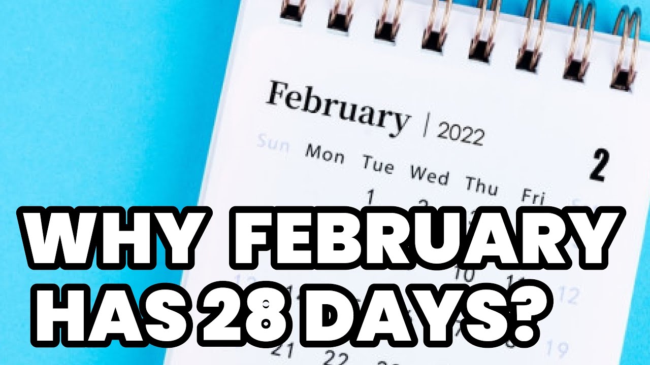 Leap Year Explained And Why February Has 28 Days YouTube leap-year-explained-and-why-february-has-28-days-youtube