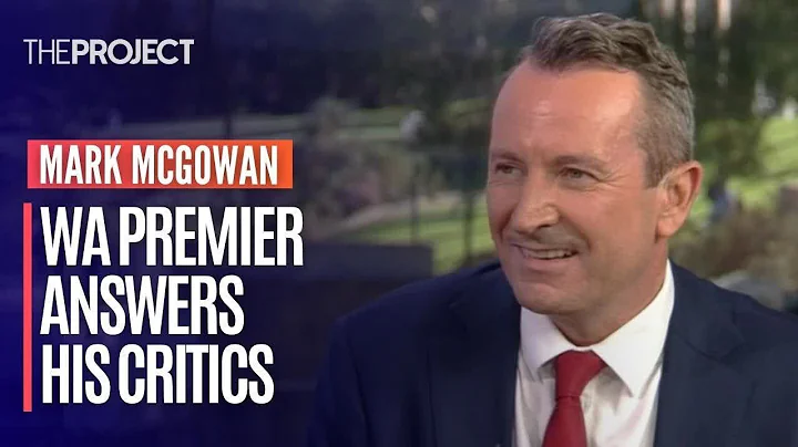 WA Premier Mark McGowan Reveals Whether He Ever Th...