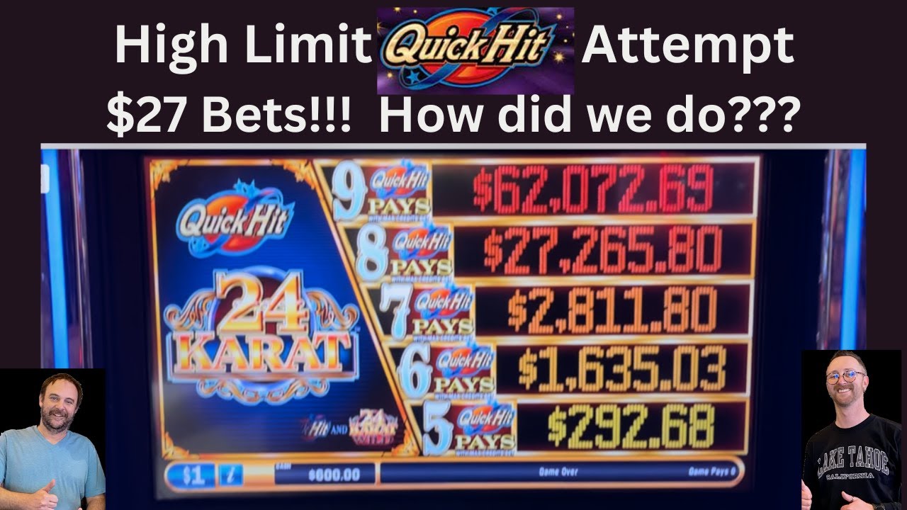 High Limit Quick Hits 24 Karat attempt