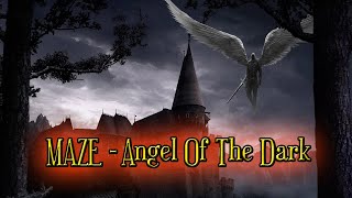 Download lagu MAZE - Angel Of The Dark