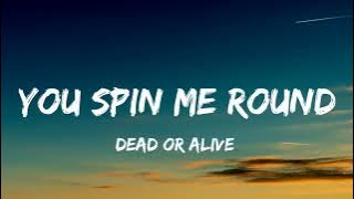 Dead or Alive - You Spin Me Round (Lyrics) [from Stranger Things Season 4]