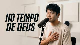 No Tempo De Deus | CLIP OFICIAL - Essa Canção Vai Tocar Seu Coração | Louvor Exclusivo e Profundo