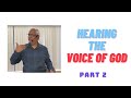 Hearing the voice of God - Part 2