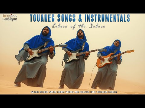 Touareg Songs Instrumentals Echoes Of The Sahara 