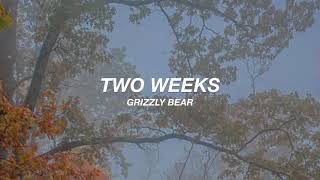 karaoke - two weeks / grizzly bear