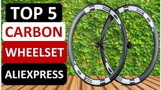 Top 5 Best Carbon Wheelset in 2025 on AliExpress