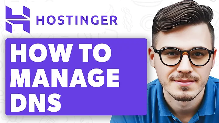 How To Manage Dns On Hostinger [2025 Guide]