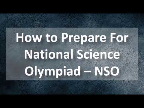 How to Prepare For National Science Olympiad – NSO